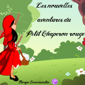 Les Nouvelles Aventures du Petit Chaperon Rouge
